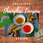 Delicious Shanghai Lumpia Recipe