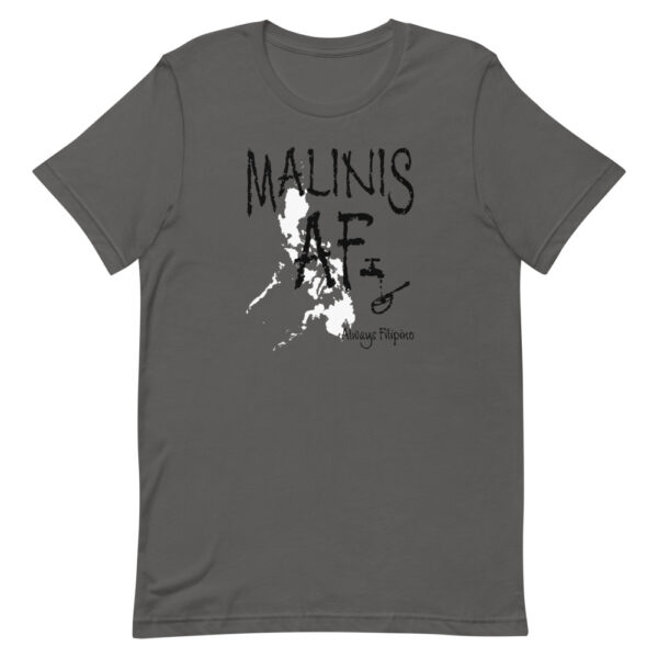 Always Filipino: Malinis AF (Short-Sleeve Unisex T-Shirt)