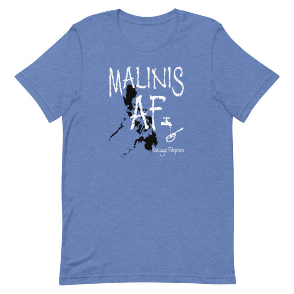 Always Filipino: Malinis AF (Short-Sleeve Unisex T-Shirt) - Image 11