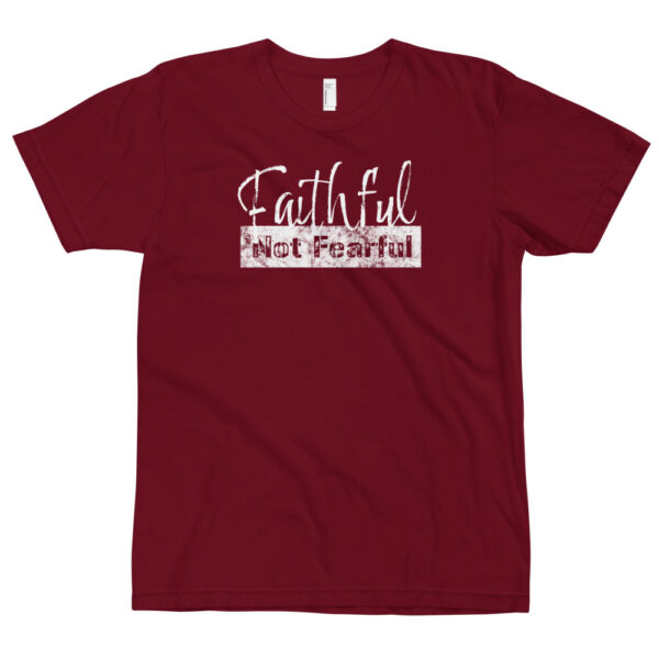 Chirstian Faith A"WEAR"ness: Faithful Not Fearful T-Shirt - Image 4