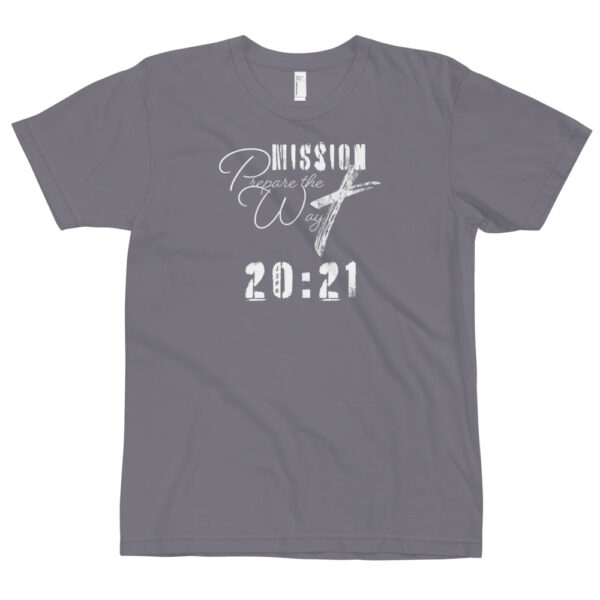 Christian Faith A"WEAR"ness: Prepare the Way T-Shirt - Image 11